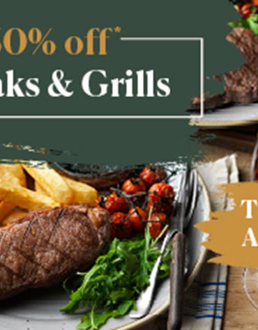 Enjoy 30% off Steaks & Grills